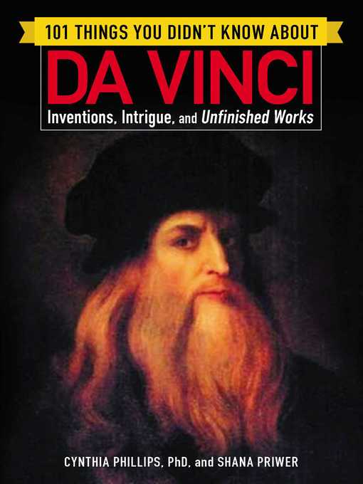 Title details for 101 Things You Didn't Know about Da Vinci by Cynthia Phillips - Available